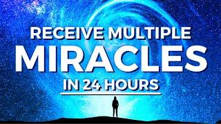 Receive MULTIPLE Miracles in 24 Hrs (Reprogram Your Mind)