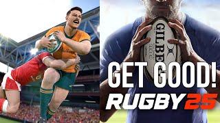 How to PLAY Rugby 25 (GET GOOD)