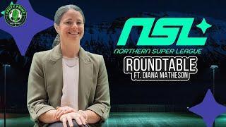 What's the latest on Northern Super League? Diana Matheson checks in 