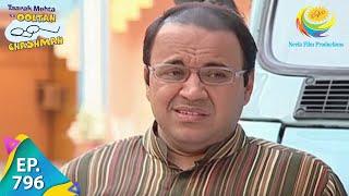 Taarak Mehta Ka Ooltah Chashmah - Episode 796 - Full Episode