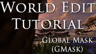 WorldEdit Tutorial: Global Mask (GMask) (720p60)