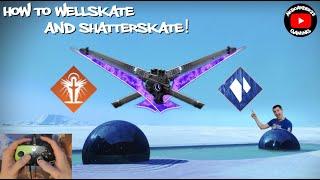 AKBoarder22's Guide on How to WELLSKATE and SHATTERSKATE with Handcam! (Destiny 2 Advanced Movement)