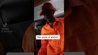 TRA words of wisdom #tra #tra325is #trawordsofwisdom