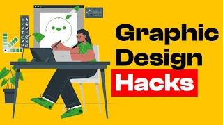 20 Graphic Design Hacks You Need To Know