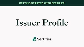 Sertifier Walktrough | Issuer Profile