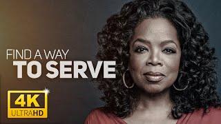 FIND A WAY TO SERVE-Best Motivational Speech-Oprah Winfrey-Motivation