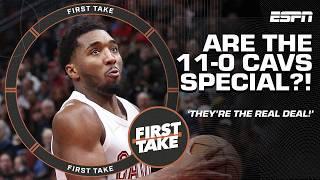 'THE CAVS ARE THE REAL DEAL!'  - Big Perk on Cleveland's 11-0 start to the season | First Take