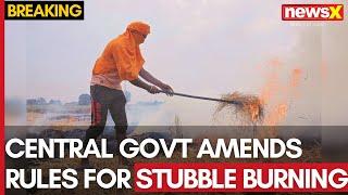 Central Govt Amends Rules For Stubble Burning | Environmental Compensation Introduced For Farmers