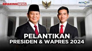 LIVE EVENT - PELANTIKAN PRESIDEN & WAKIL PRESIDEN PERIODE 2024 - 2029