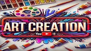 Art Creation Step By Step Walkthrough