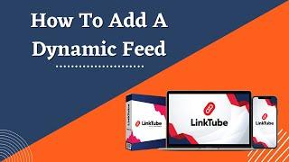 How To Add A Dynamic Feed