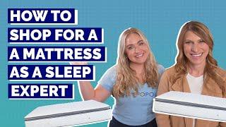 How To Shop For A Mattress As A Sleep Expert