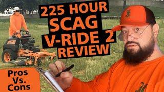 SCAG V-RIDE 2 REVIEW | Pros Vs. Cons | Standup Vs. Sit Down | Scag Vs. The Rest