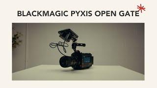 Blackmagic Pyxis | Open Gate 3:2 Footage