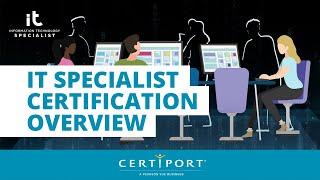 IT Specialist Certification Overview