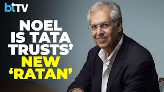 Noel Tata Succeeds Ratan Tata As The Chairman Of Tata Trusts