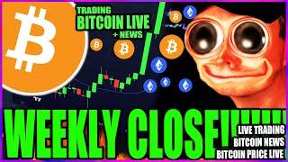 ALERT  BITCOIN WEEKLY CLOSE - BITCOIN PRICE LIVE! BTC ANALYSIS LIVE - CRYPTO NEWS + ALTCOIN SEASON