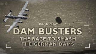 Dam Busters The Race to Smash the German Dams HDTV