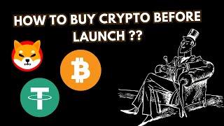 How to buy CRYPTO before LAUNCH ?| Crypto ICO & 100x gain