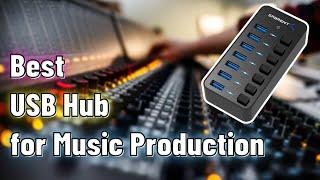 Best USB Hub for Music Production - Top 5 USB Hubs of 2025