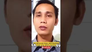 MK BATALKAN PASAL MENYEBARKAN HOAX ATAU BERITA BOHONG #mk #bohong #putusanmk #kuhp #feedshorts