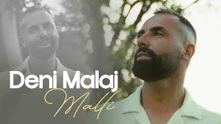 Deni Malaj - Malli