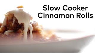 Slow Cooker Cinnamon Rolls | Cooking | Tasting Table