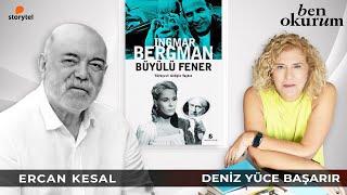 Büyülü Fener - Ingmar Bergman // konuk Ercan Kesal // Deniz Yüce Başarır ile Ben Okurum