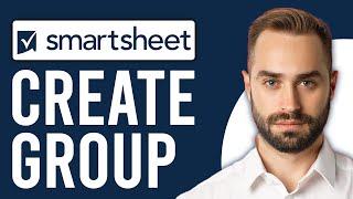 How to Create a Group in Smartsheet (Smartsheet Tutorial)