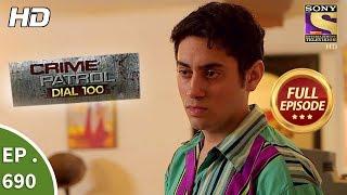 Crime Patrol Dial 100 - Ep 690 - Full Episode - 12th January, 2018