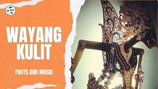 Wayang Kulit Shadow Puppet Theater | Music of Indonesia