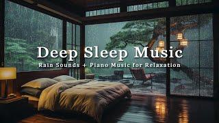 FALL INTO SLEEP INSTANTLY - Eliminates Negative Energy, Rain Sounds + Piano Music for Relaxation