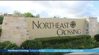 Northeast Crossing Community Tour - Cottage Collection - Lennar San Antonio