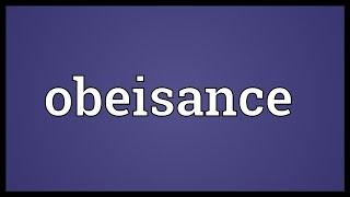 Obeisance Meaning