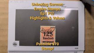 Unboxing a Small eBay Lot of German Empire Stamps Ep1 Pt2 (Highlights & Values)