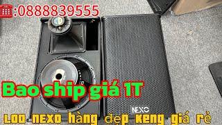 Loa rẻ nhất thị trường loa. NEXO bass 30 .LH 0888839555