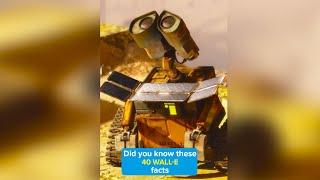 Did you catch these 40 WALL-E facts