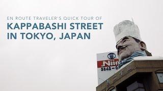 A Quick Tour of Kappabashi Street, Tokyo's Kitchen Capital