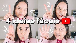 4 IDEIAS De VÍDEOS FÁCEIS Para Gravar Para O YouTube!