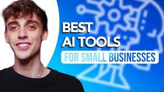 Best AI Tools For Small Businesses (SIMPLE & Easy Guide!)