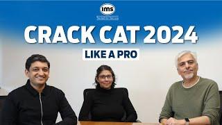 How to prepare for CAT 2024? Get Unfair Advantage with IMS