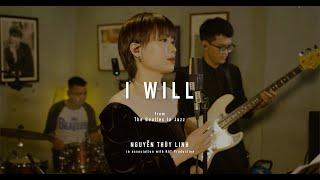 I WILL - Nguyễn Thùy Linh (linhbof) | The Beatles cover