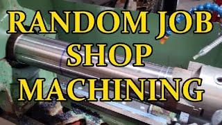 A COUPLE OF MACHINING JOBS IN THE SHOP