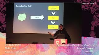 Nate Ebel - Automate All The Things! | Øredev 2019