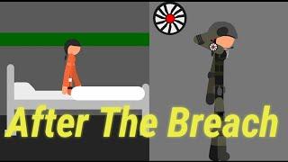 After The Breach |Stick Nodes| Animation