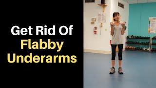 Get Rid of Flabby Underarms