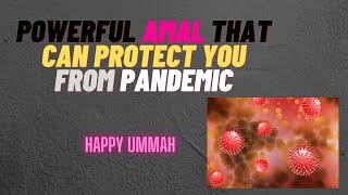 Amazing Spiritual Amal that can protect You from Pandemic (WABA)| Happy Ummah 2021 |