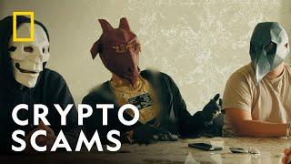 Crypto Scams | Trafficked With Mariana Van Zeller  | National Geographic