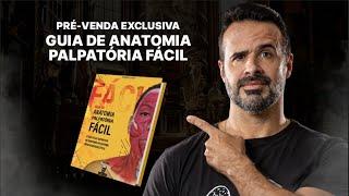 AO VIVO: PRÉ-VENDA EXCLUSIVA - GUIA DE ANATOMIA PALPATÓRIA FÁCIL