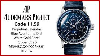 ▶ Audemars Piguet Code 11.59 Perpetual Calendar White Gold Blue Dial 26394BC.OO.D027KB.01 - REVIEW